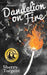 Dandelion on Fire: Greene Island Mystery, Book 1 by Sherry G. Torgent, Cassie Torgent
