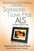 Someone I Love Has ALS: A Family Caregiver Guide by Jodi O'Donnell-Ames, Terry Heiman-Patterson