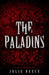 The Paladins by Julie Reece