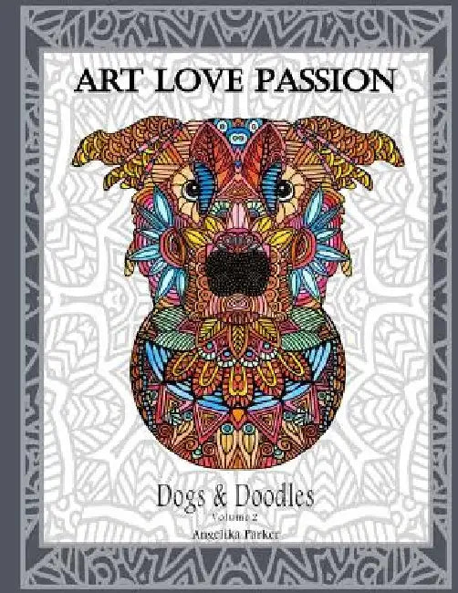 Dogs & Doodles Volume 2 by Angelika Parker