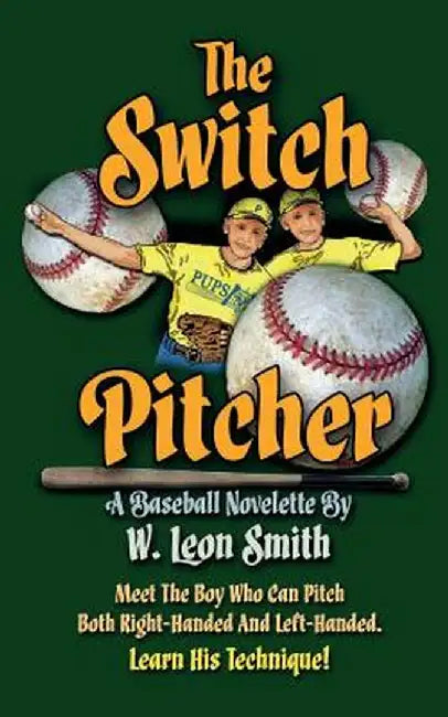 The Switch Pitcher by W. Leon Smith