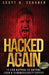 Hacked Again by Scott N. Schober, Jake Thomas, Jon Leiberman