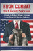 From Combat to Client Service: A Guide to Hiring Military Veterans to the Financial Services Industry by Jim Petersen