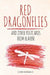 Red Dragonflies and other Postcards from Heaven by Chris Rossbach