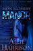 Montgomery Manor by Allie Harrison