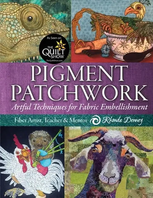 Pigment Patchwork by Rhonda Denney