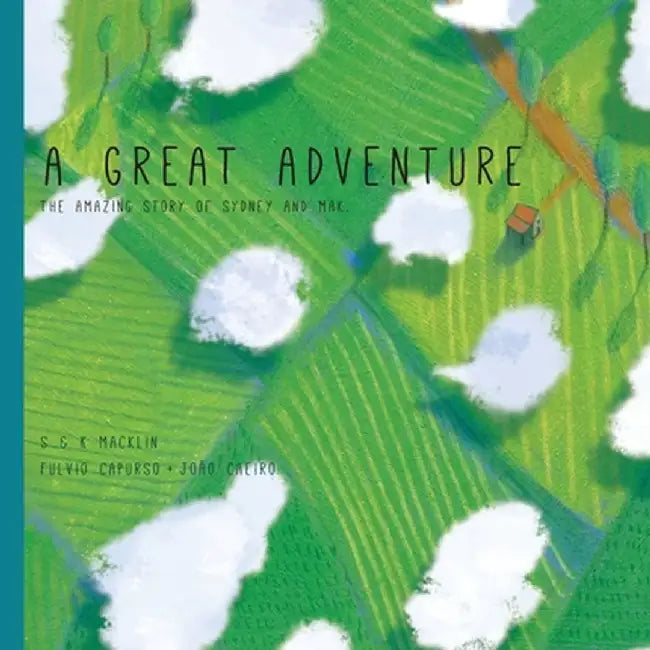 A Great Adventure by Kate Macklin