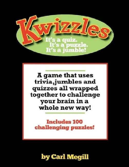 Kwizzles-Volume One by Carl D. Megill