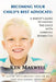 Becoming Your Child's Best Advocate: A Parent's Guide to Helping the Child with Learning Disabilities by Ken Maxwell