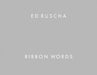 Ed Ruscha: Ribbon Words by Ed Ruscha, Dieter Buchhart, Alexandra Schwartz