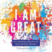 I Am Great by Nora Shariff-Borden