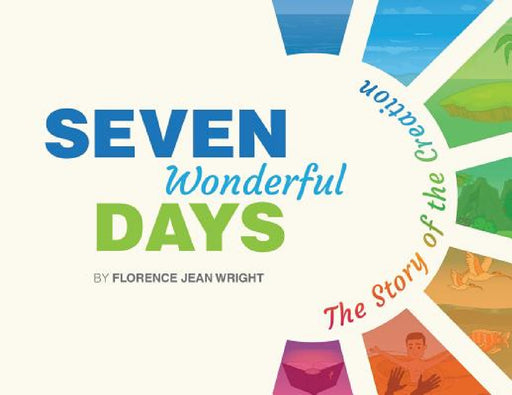 Seven Wonderful Days by Florence Jean Wright