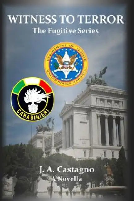 Witness To Terror by James Castagno