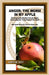 Anger: The Worm In My Apple: Destroying the Rotten Fruit of Anger; Harvesting the Tasty Fruit of the Spirit by James M. Cecy