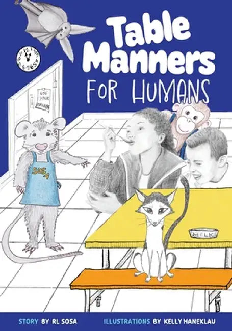 Table Manners for Humans by Rl Sosa
