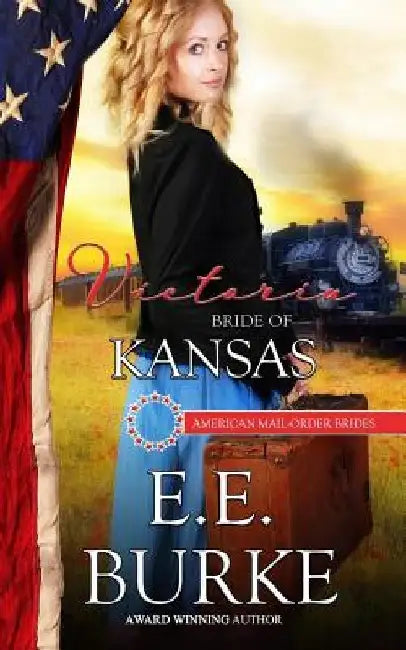 Victoria: Bride of Kansas by Jena O'Connor