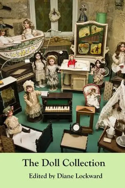 The Doll Collection by Diane Lockward
