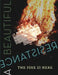 A Beautiful Resistance: The Fire is Here by Lorna Smithers