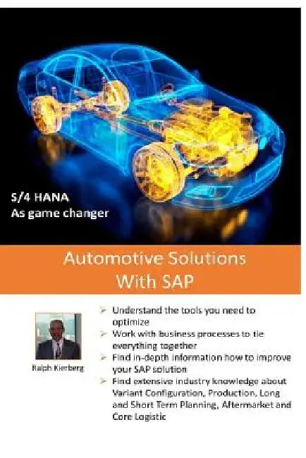 Automotive Solutions with SAP: Essential Practice Reference by Ralph Kierberg