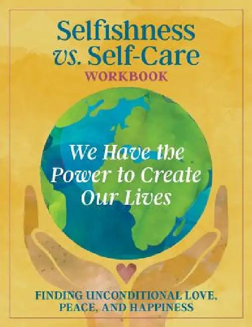 Selfishness vs Self-Care by Susan Haines