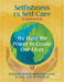 Selfishness vs Self-Care by Susan Haines