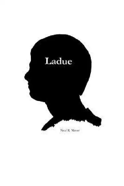 Ladue by N. R. Minor