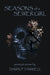 Seasons of a Sewer Girl: a collection of poetry and prose by Dawn P. Harrell, Jay Long, Stephanie Bennett-Henry
