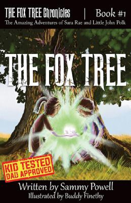 The Fox Tree by Sammy Powell, Buddy Finethy