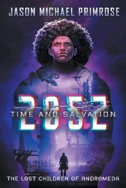 205z: Time and Salvation by Jason Michael Primrose