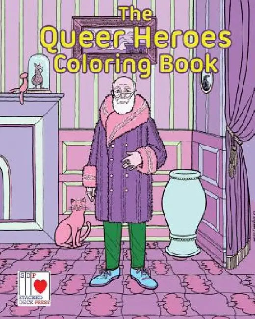 The Queer Heroes Coloring Book by Jon Macy