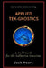 Applied Tek-Gnostics: A Field Guide for the Collective Conscious by Jack Heart