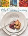 My Culinary Journey: Food & Fetes of Provence with Recipes by Brennan, Georgeanne