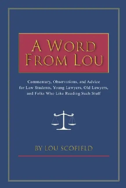 A Word From Lou by Lou Scofield
