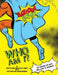 Bazooka Boys, Who Am I, Bible Study & Workbook by Paula Yarnes, Kristie &. Jeff Kerr, Aaron Broberg