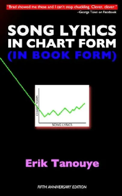 Song Lyrics in Chart Form (in Book Form) by Erik Tanouye