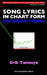 Song Lyrics in Chart Form (in Book Form) by Erik Tanouye
