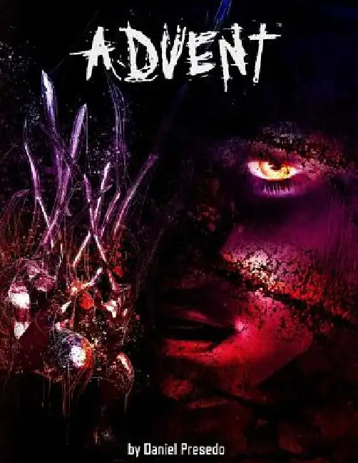 Advent: A Dream Wolves Tale by Daniel Presedo
