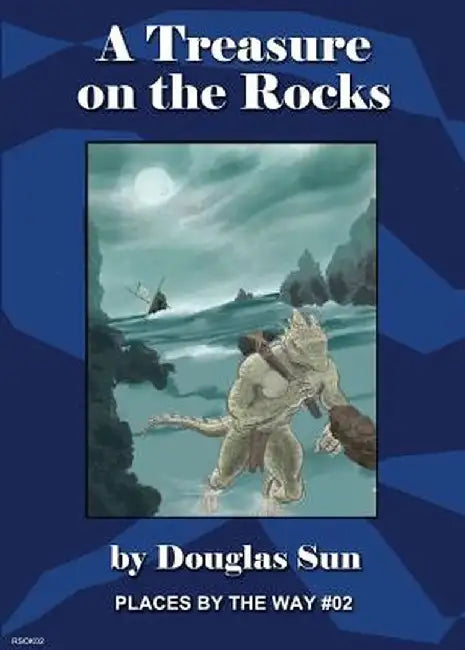 A Treasure on the Rocks: Places by the Way #02 by Douglas Sun