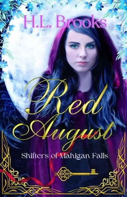 Red August: A Fated Mates Werewolf Fairy Tale Romantasy by H. L. Brooks