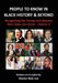 People to Know in Black History & Beyond: Recognizing the Heroes and Sheroes Who Make the Grade - Volume 2 by Doctor Bob Lee