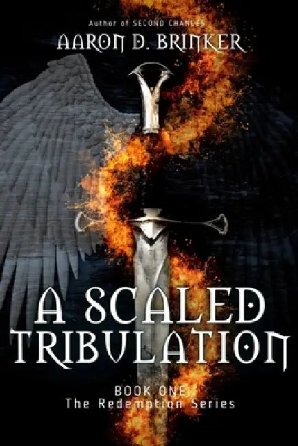 A Scaled Tribulation by Aaron Brinker