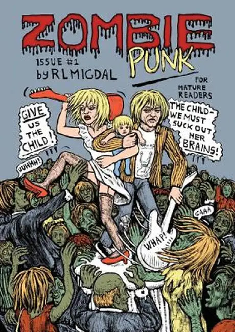 Zombie Punk: No.1-The Curtain Falls by R. L. Migdal