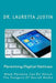 Parenting Digital Natives: What Parents Can Do About The Dangers Of Social Media by Lauretta Justin