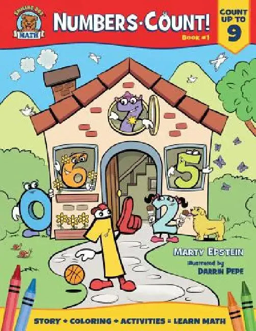 Numbers Count!: Count Up To 9 by Darrin Pepe