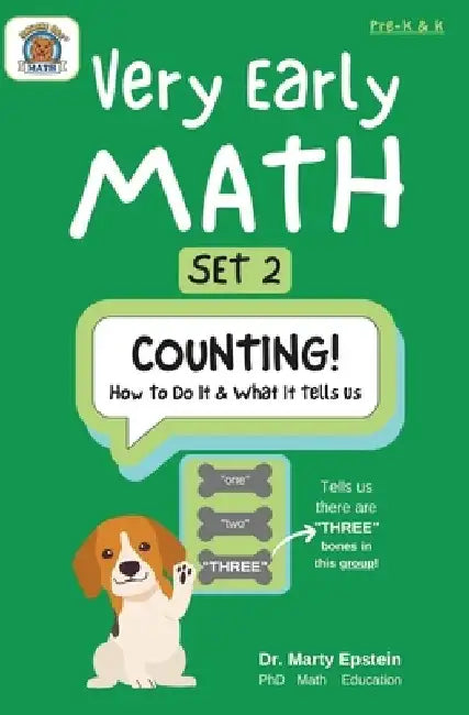 Very Early MATH: SET 2 - COUNTING! How To Do It & What It Tells Us by Marty Epstein