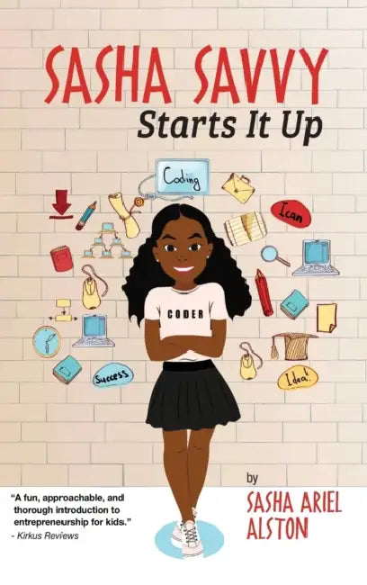 Sasha Savvy Starts It Up by Sasha Ariel Alston