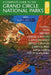 A Complete Guide to the Grand Circle National Parks: Covering Zion, Bryce Canyon, Capitol Reef, Arches, Canyonlands, Mesa Verde, and Grand Canyon Nati by Eric Henze
