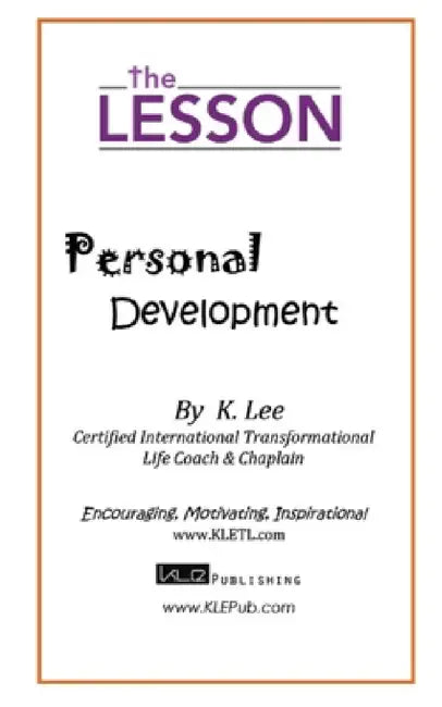 The Lesson: Personal Development by K. Lee