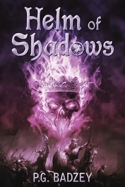 Helm of Shadows by P. G. Badzey