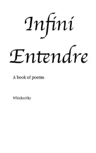 Infini Entendre by Whickwithy